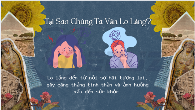 Tại Sao Chúng Ta Vẫn Lo Lắng?