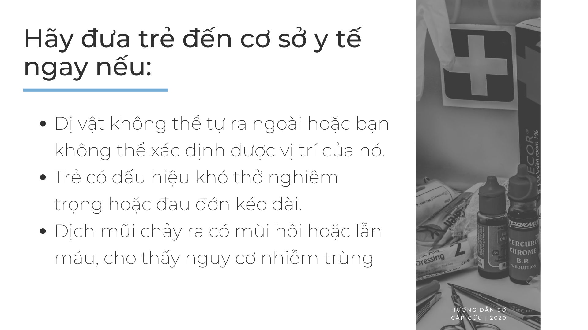 Đưa trẻ vào viện trong trường hợp bên dưới